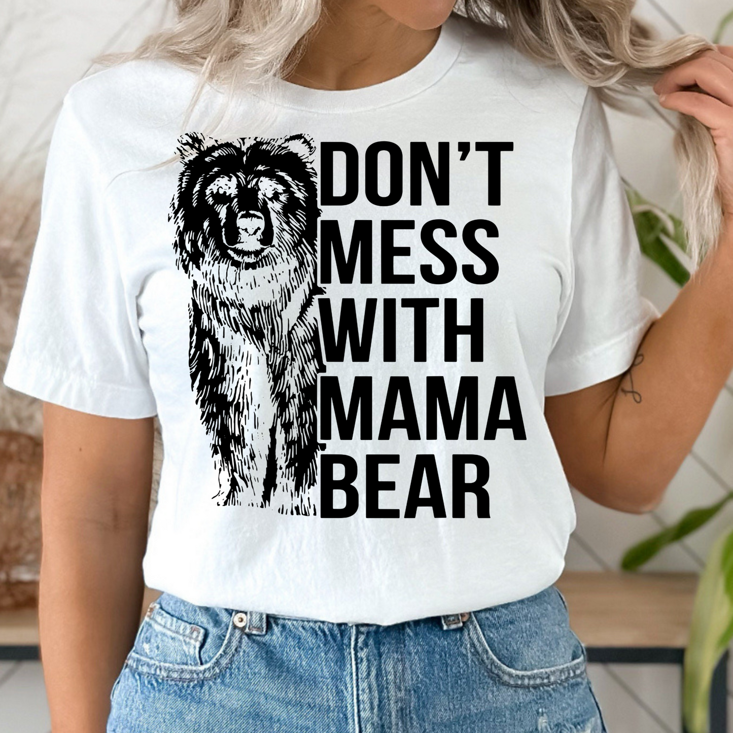 Dont Mess With Mama Shirt