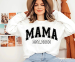 Custom Mama With Year Sweatshirt