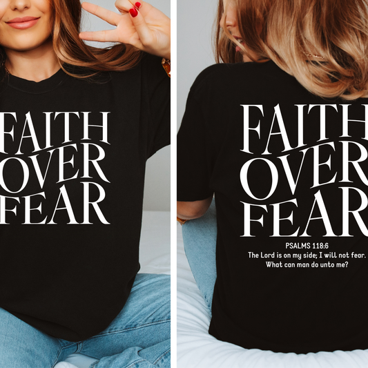 Faith Over Fear Shirt