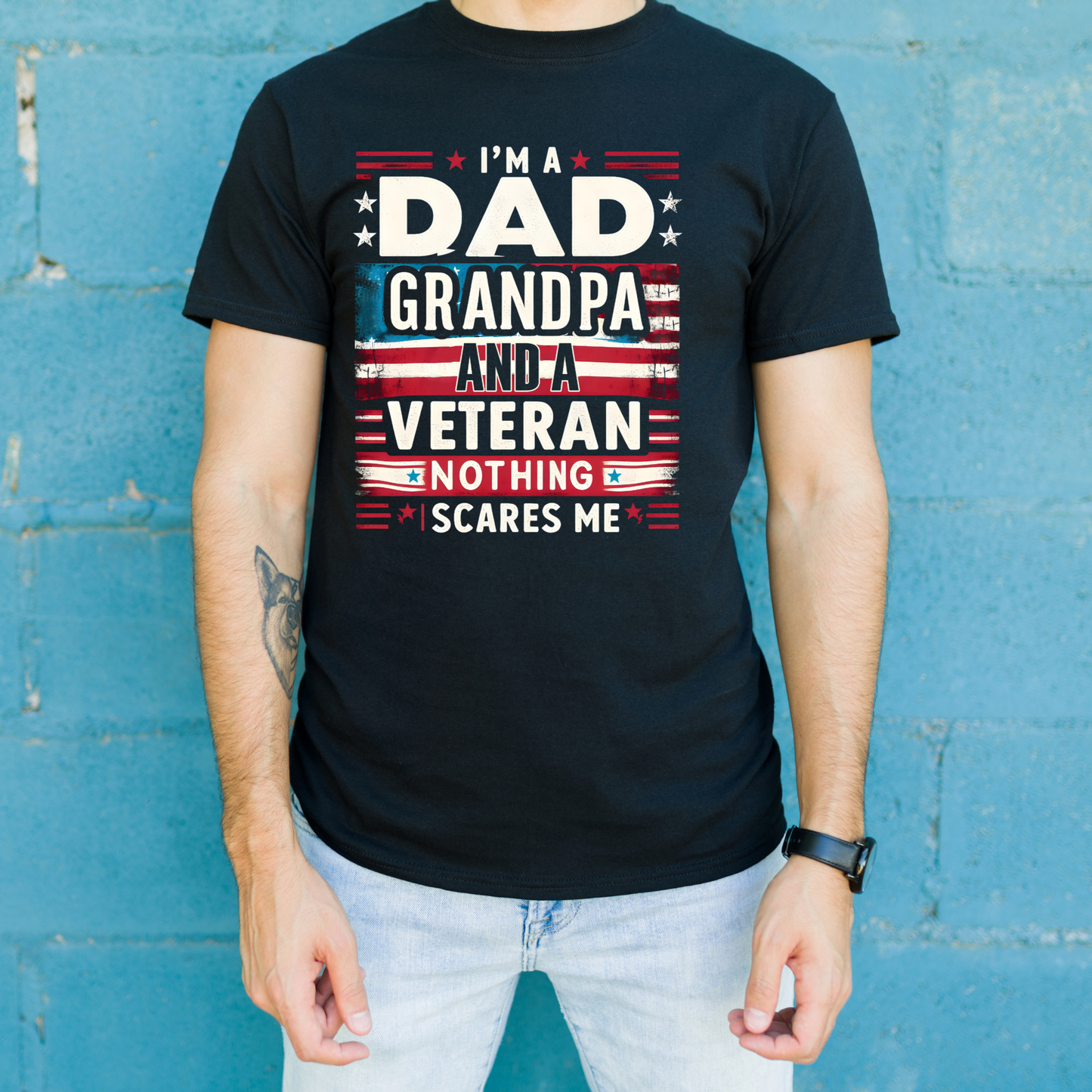 I’m A Dad, Grandpa & Veteran Shirt