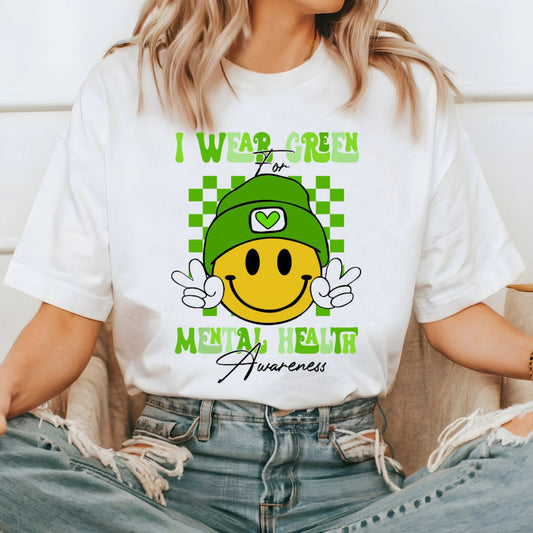 I Wear Green For Mental Health Shirt