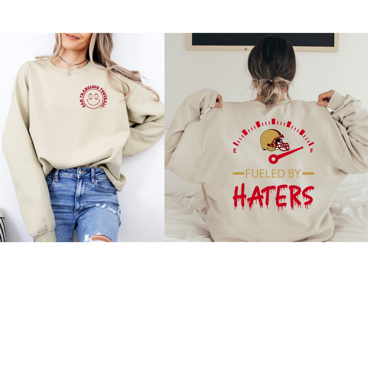 49er Fueled By Haters Sweatshirt